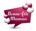Happy MotherÃ¢â¬â¢s Day in French : Bonne fÃÂªte Maman Royalty Free Stock Photo